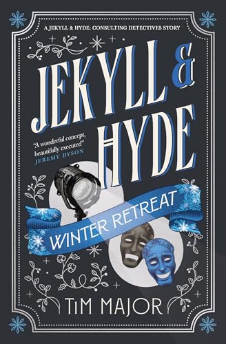 Jekyll & Hyde: Winter Retreat : 2