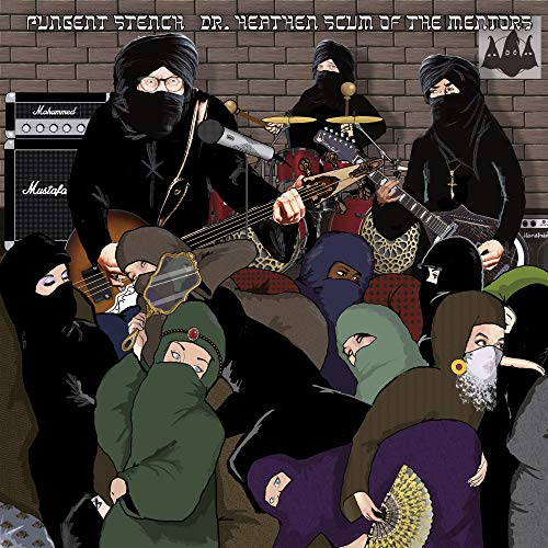 Pungent Stench & Doctor Heathen Scum Of The Mentors - #rapemetoo [CD]