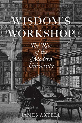 Wisdoms Workshop: The Rise of the Modern University
