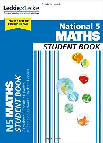 Student Book for SQA Exams – National 5 Maths Student Book for New 2019 Exams: For Curriculum for Excellence SQA Exams