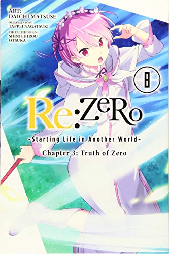 re:Zero Starting Life in Another World, Chapter 3: Truth of Zero, Vol. 8 (manga) (RE: Zero -Starting Life in Another World-, Chapter 3: Truth of Zero Manga)