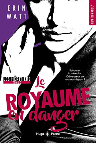 Erin Watt - Les Héritiers tome 5 - Le royaume en danger (5)