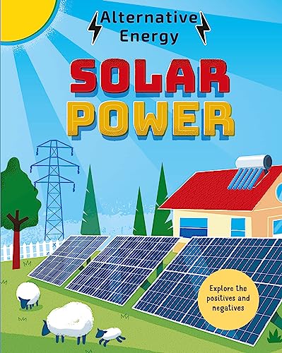 Alternative Energy: Solar Power