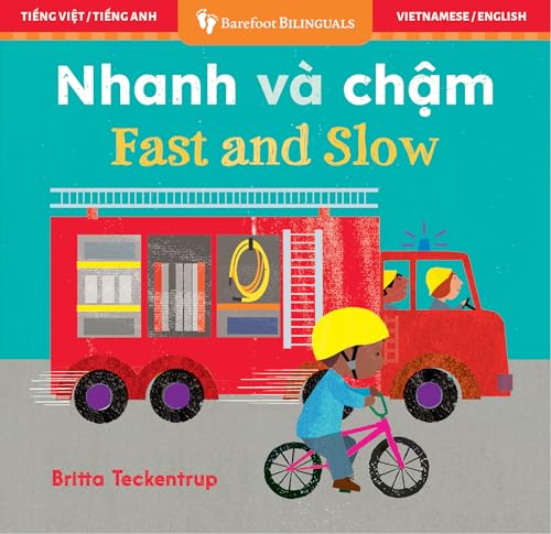 Fast and Slow (Bilingual Vietnamese & English)