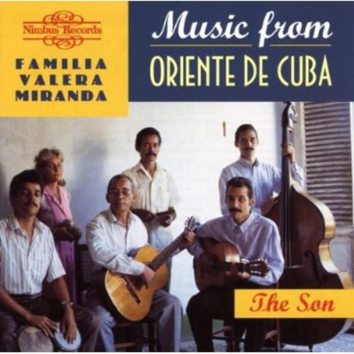 Valera Miranda Family - Music from Oriente de Cuba - The Son [CD]