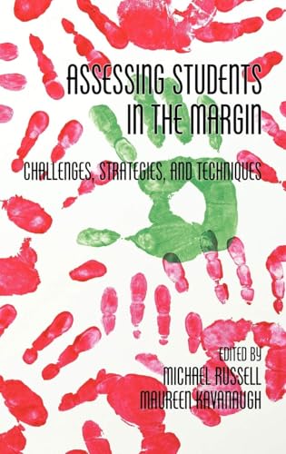 Assessing Students in the Margins : Challenges, Strategies, and Techniques