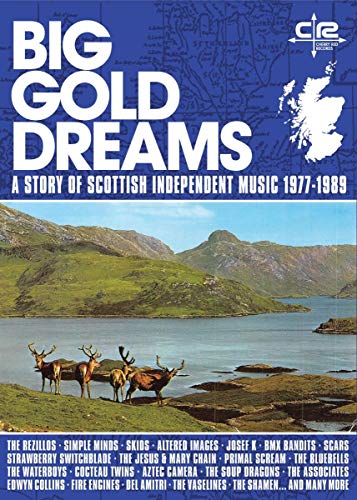 Various Artists - Big Gold Dreams - A Story Of Scottish Independent Music 1977-1989 [CD]