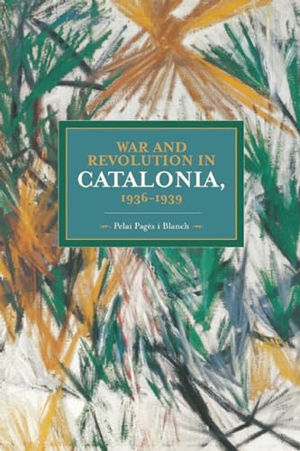 War And Revolution In Catalonia