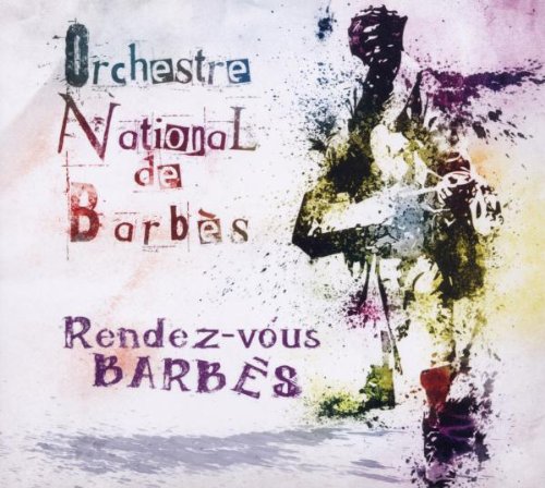 Rendez-vous Barbes [CD]