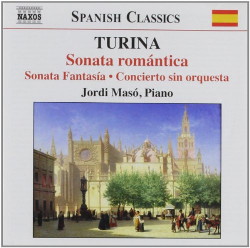 Jordi Maso - TURINA: Romantic Sonata on a Spanish theme / Fantasy Sonata / Magical Corner [CD]