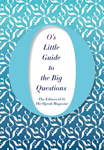 O's Little Guide to the Big Questions (O's Little Books/Guides)