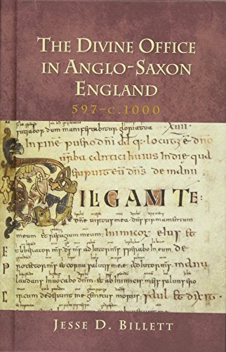 The Divine Office in Anglo-Saxon England