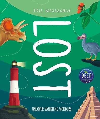 Lost : Discover disappearing wonders