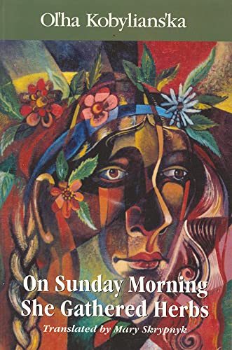 On Sunday Morning She Gathered Herbs