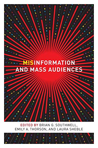 Misinformation and Mass Audiences