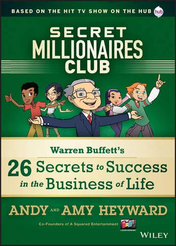 Secret Millionaires Club: Warren Buffetts 26 Secrets to Success in the Business of Life