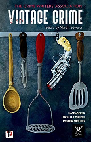 Vintage Crime: from the Crime Writers’ Association (Fiction Without Frontiers)