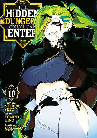 Hidden Dungeon Only I Can Enter (Manga) Vol. 10, The (The Hidden Dungeon Only I Can Enter (Manga))