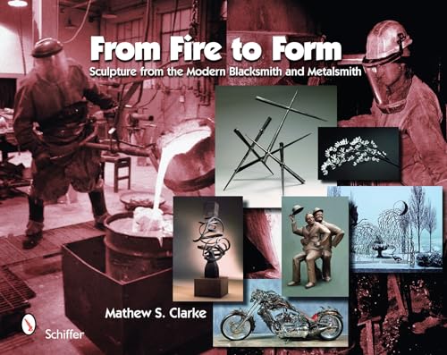 From Fire to Form