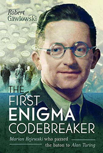 Book cover featuring a portrait of Marian Rejewski with an Enigma machine background.