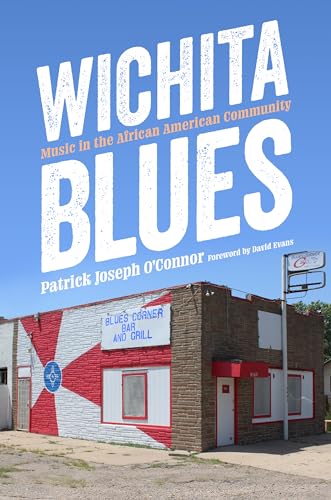 Wichita Blues : Music in the African American Community