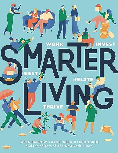 Smarter Living : Work Nest Invest Relate Thrive
