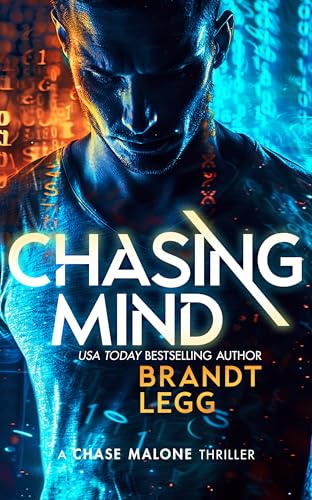 Chasing Mind : An Action Adventure Techno Thriller
