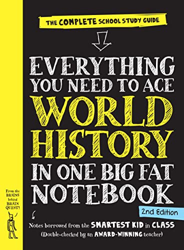 Everything You Need to Ace World History in One Big Fat Notebook, 2nd Edition: The Complete School Study Guide