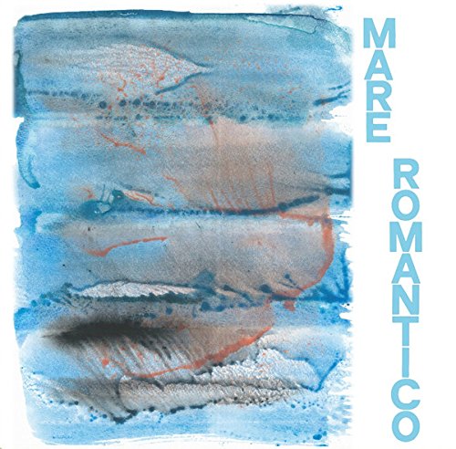 Various Artists - Mare Romantico  [VINYL]