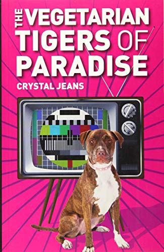 Vegetarian Tigers of Paradise, The