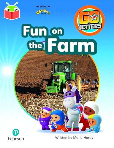 Bug Club Independent Phase 3 Unit 10: Go Jetters: Fun on the Farm