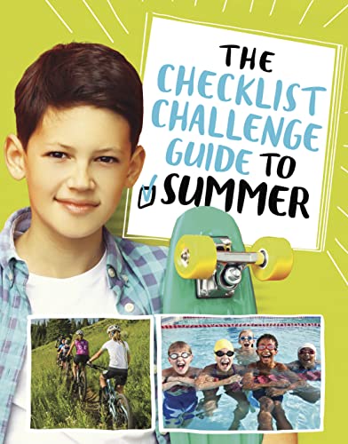The Checklist Challenge Guide to Summer (The Checklist Challenge Guide to Life)