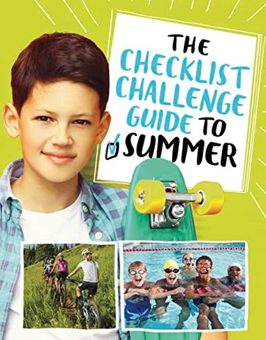The Checklist Challenge Guide to Summer (The Checklist Challenge Guide to Life)