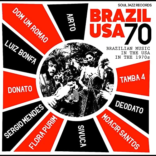 Luiz bonfá Airto moreira - Soul Jazz Records presents Brazil USA 70 - Brazilian Music in the USA in the 1970s [VINYL]
