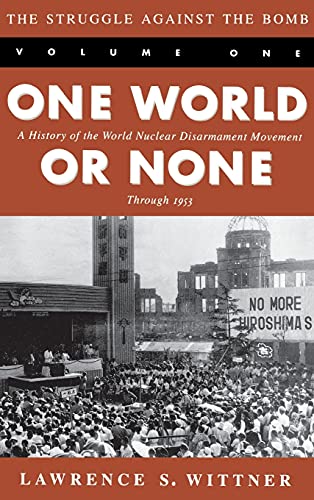 The Struggle Against the Bomb: Volume One