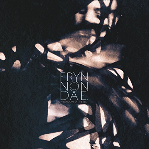 Eryn Non Dae - Abandon Of The Self [CD]