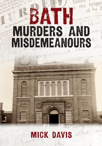 Bath Murders and Misdemeanours (Murders & Misdemeanours)