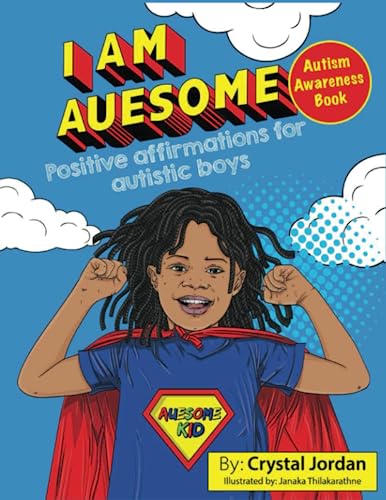 I Am Auesome Positive Affirmations for Autistic Boys : Autism Awareness Book