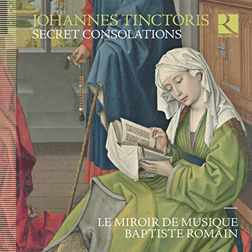 Le Miroir De Musique / Baptis - Tinctoris: Secret Consolations [CD]