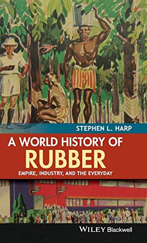 A World History of Rubber: Empire