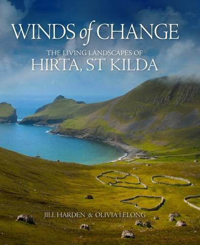 Winds of Change : The Living Landscapes of Hirta, St Kilda