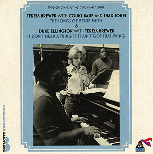 Teresa Brewer - With Count Basie And Thad Jones - The Songs Of Bessie Smith / With Duke Ellington - It Don't Mean A Thing If It Ain't Got That Swing [CD]
