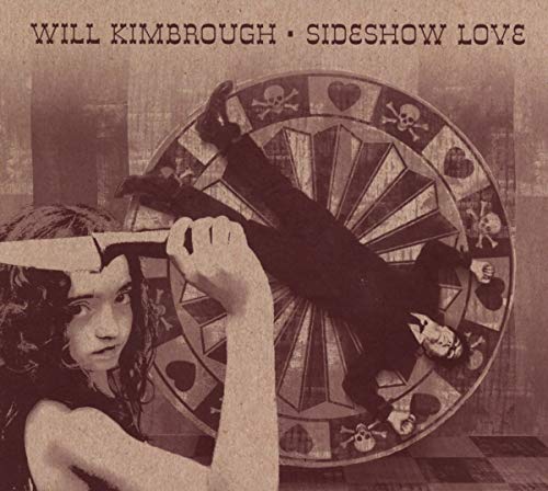 Kimbrough Will - Sideshow Love [CD]