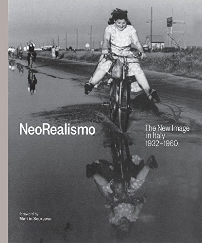 Neorealismo: The New Image in Italy 1932-1960