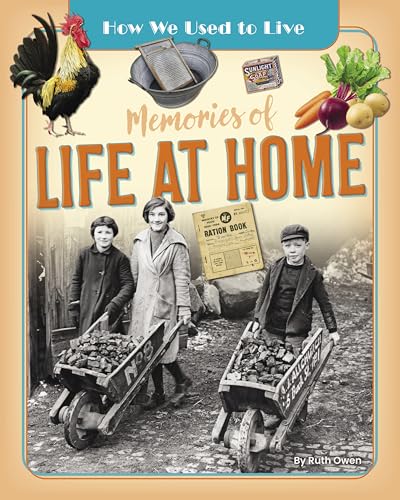 Memories of Life at Home