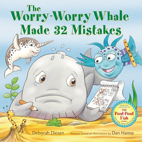 The Worry-Worry Whale Made 32 Mistakes