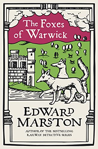 The Foxes of Warwick: (Domesday, 9): An action-packed medieval mystery from the bestselling author: 15