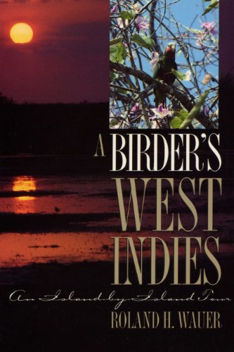 A Birders West Indies: An Island-by-Island Tour