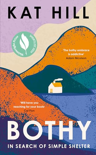 Bothy : In Search of Simple Shelter
