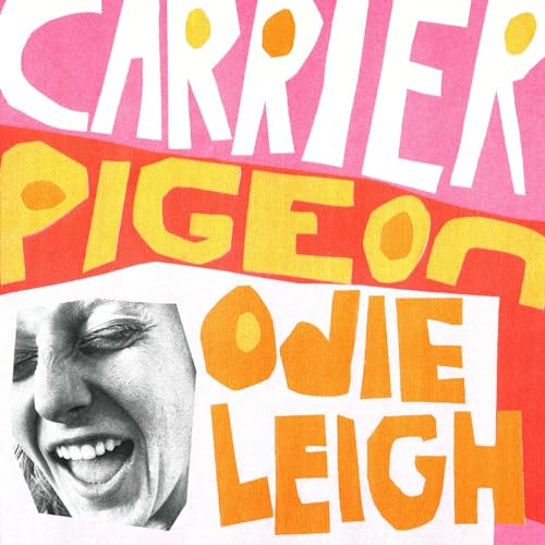 Odie Leigh - Carrier Pigeon [CD]